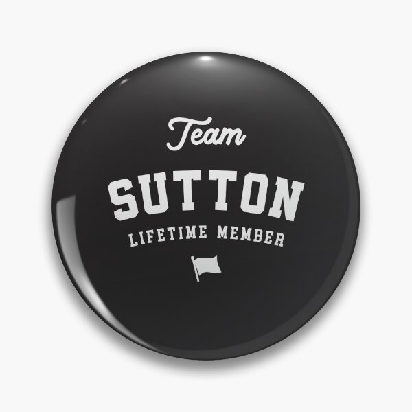 Artikelvorschau, Team Sutton Lebenslanges Mitglied Lustiger Name Sutton entworfen und verkauft von cidolopez.