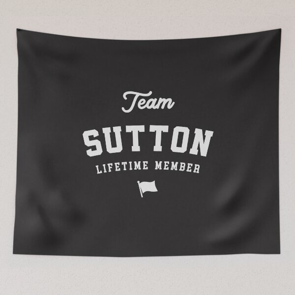 Item preview, Team Sutton Lifetime Member Funny Name Sutton designed and sold by cidolopez.