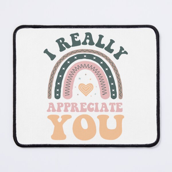 Item preview, I Really Appreciate You - Thank You Shows Gratitude designed and sold by NUMAcreations.