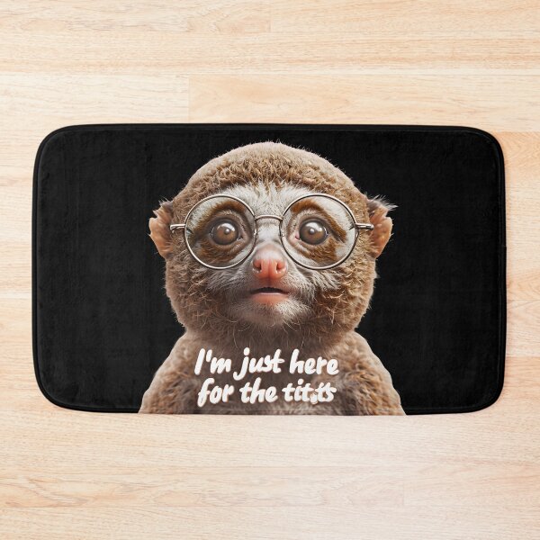 Item preview, Im Just Here For The Tits Slow Loris designed and sold by HowlingArts.