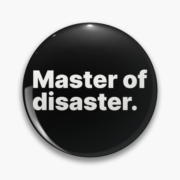 Item preview, Master of disaster | Black text designed and sold by ThingsOnTees.