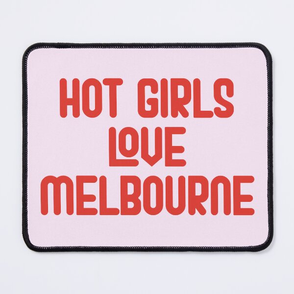 Item preview, Hot Girls Love Melbourne - Red Bold Text designed and sold by Chubuter.