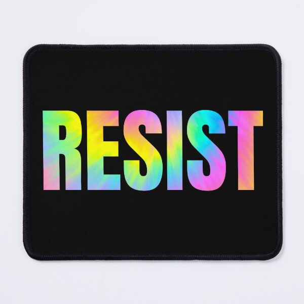 Item preview, RESIST Tie-Dye designed and sold by Caring Hearts.