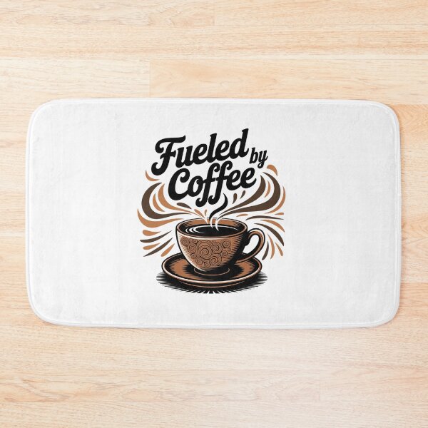 Item preview, Fueled By Coffee - Coffee Lover Motif designed and sold by MrERNST.
