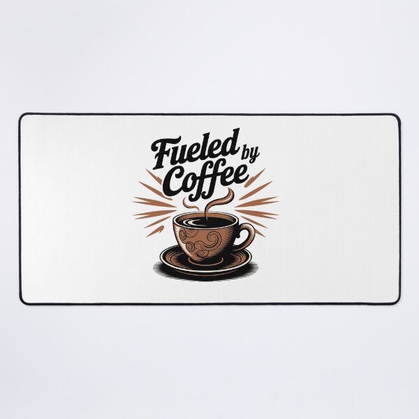 Item preview, Fueled By Coffee - Coffee Lover Motif designed and sold by MrERNST.