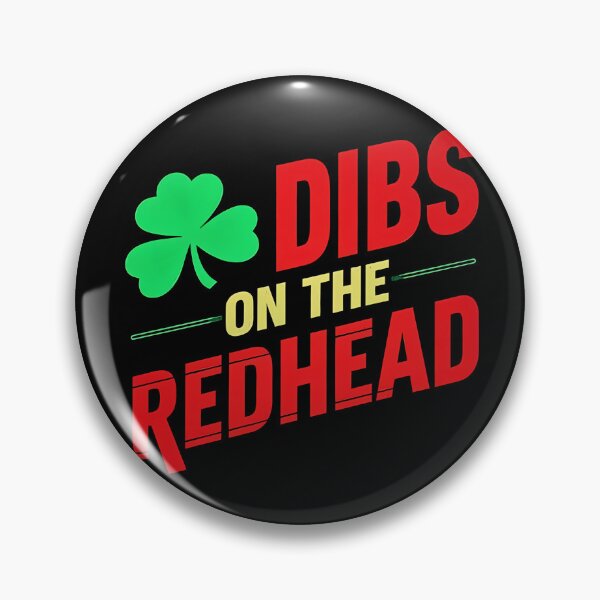 Item preview, Dibs on the redhead clean  designed and sold by Waseemkhan86.