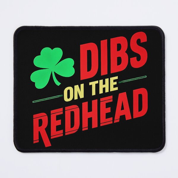 Item preview, Dibs on the redhead clean designed and sold by Waseemkhan86.