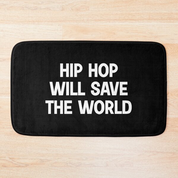 Item preview, hiphop will save the world designed and sold by designing01Ar3.