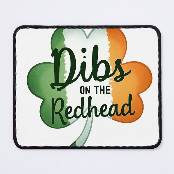 Item preview, Dibs on redhead Ireland flag designed and sold by Waseemkhan86.