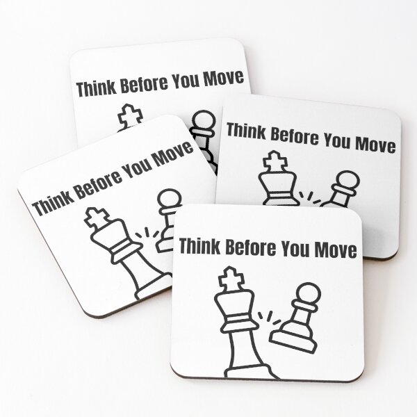 Item preview, Think Before You Move – Funny Chess Quote Minimalist Design designed and sold by YiqingYes.