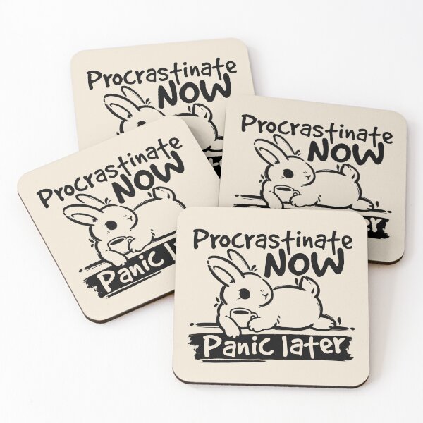 Item preview, Bunny procrastinate now panic later designed and sold by NemiMakeit.