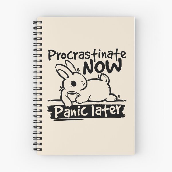 Item preview, Bunny procrastinate now panic later designed and sold by NemiMakeit.