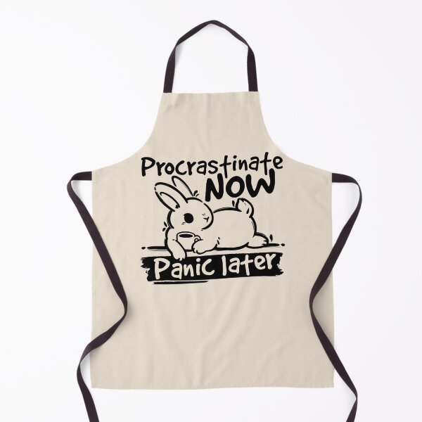Item preview, Bunny procrastinate now panic later designed and sold by NemiMakeit.