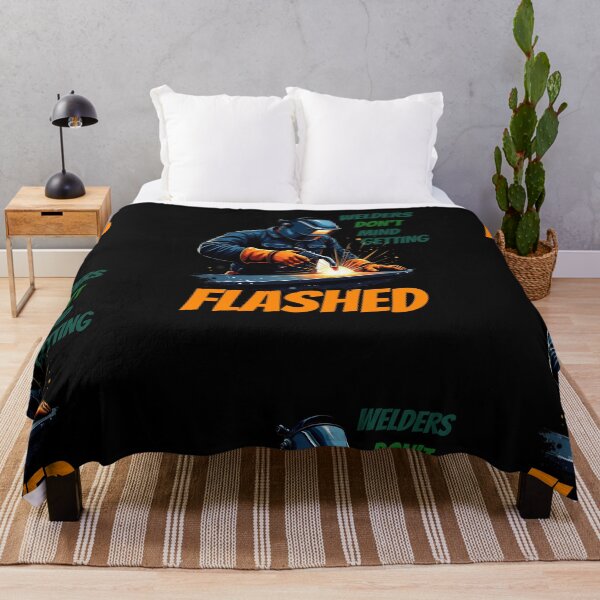 Item preview, Welders Don't Mind Getting Flashed designed and sold by IronInkClothing.