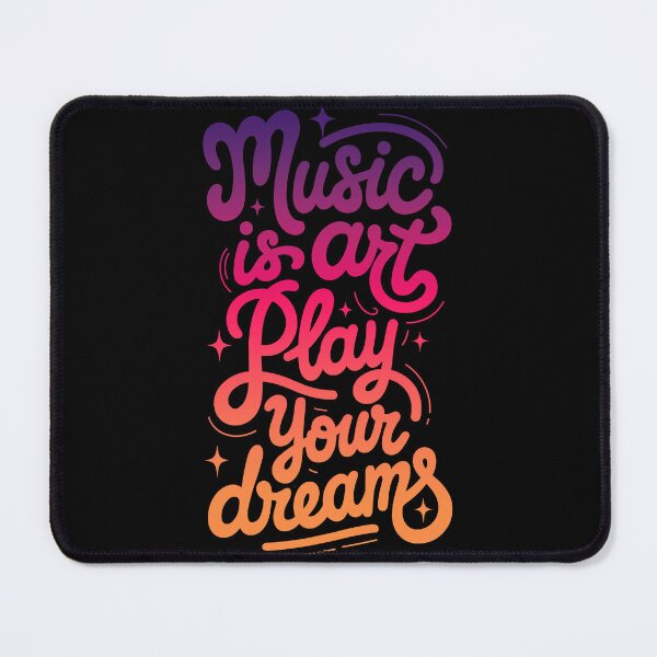 Item preview, Music Is Art – Play Your Dreams designed and sold by paulo silveira.
