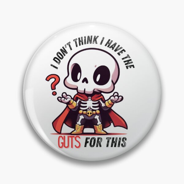 Item preview, I Don't have the GUTS for this, Skeleton designed and sold by fabledesigncompany.