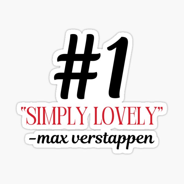 Item preview, F1 Max "Simply Lovely" designed and sold by GoldValentine.