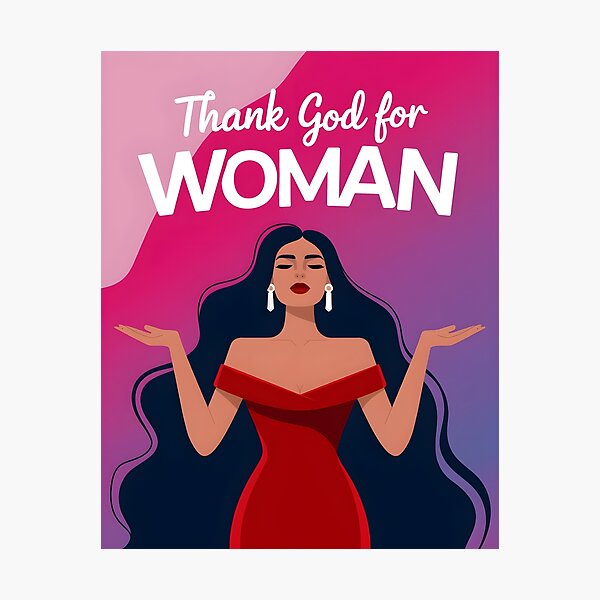 Item preview, Thank God for Women! designed and sold by Vivid Art Zone.