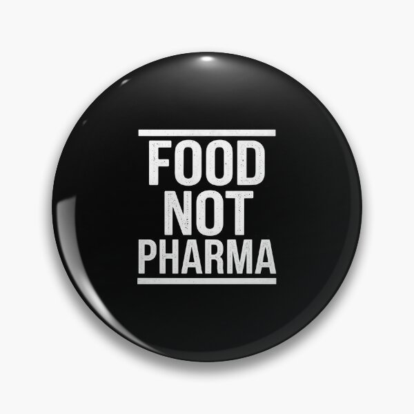 Item preview, Food Not Pharma - Natural Organic Nutrition designed and sold by Spaceslafr.