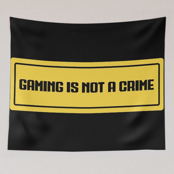 Item preview, Gaming is Not a Crime designed and sold by N-M-E-i.