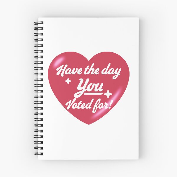 Item preview, Have The Day You Voted For - heart designed and sold by Geckoco.