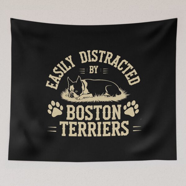 Item preview, Boston Terrier Lover – Easily Distracted by My Favorite Dog designed and sold by MJO80.