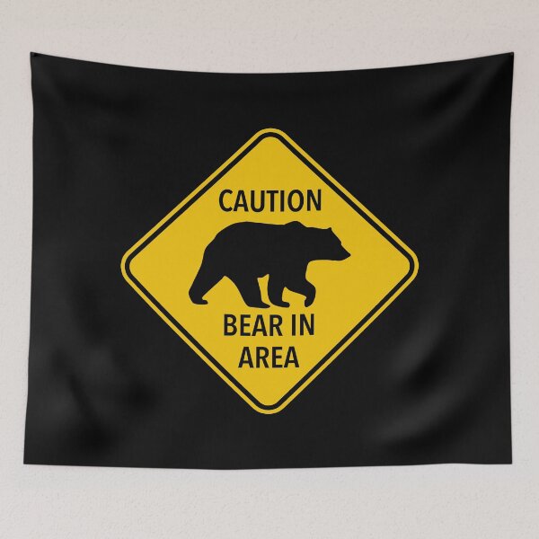 Artikelvorschau, Caution: Bear in Area (yellow) entworfen und verkauft von Thelittlelord.