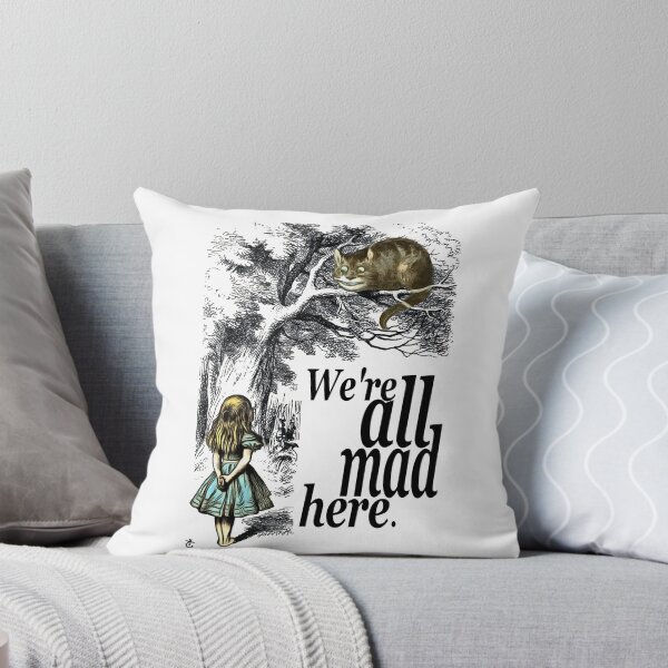 Item preview, We Are All Mad Here - Alice In Wonderland Quote designed and sold by maryedenoa.