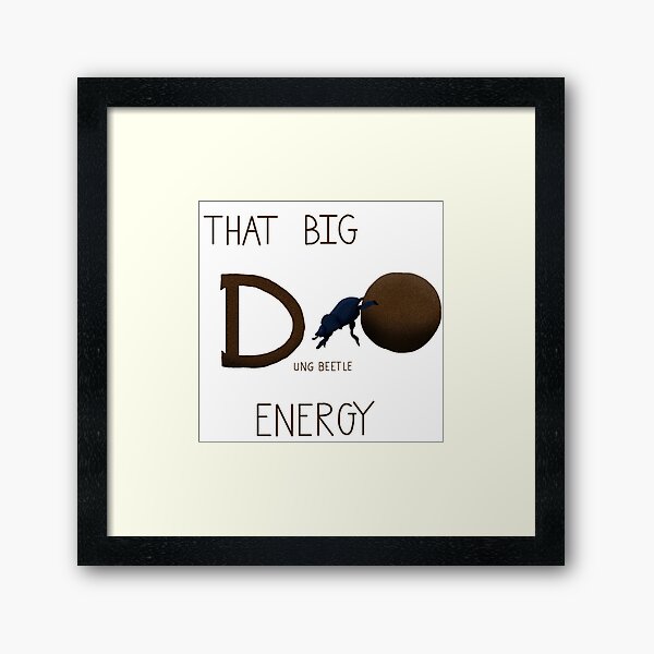 Item preview, That Big Dung Beetle Energy designed and sold by WhispersImaging.