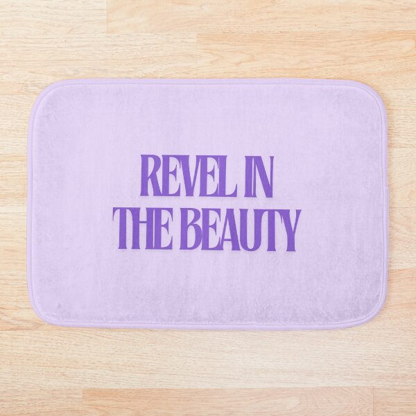 Item preview, Revel in the Beauty designed and sold by JLSiegleStudio.