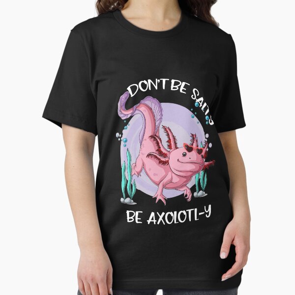 Aperçu de l'œuvre Ne soyez pas salé, soyez Axolotl-y Amoureux drôles et mignons des Axolotls créée et vendue par Dressed For  Duty.
