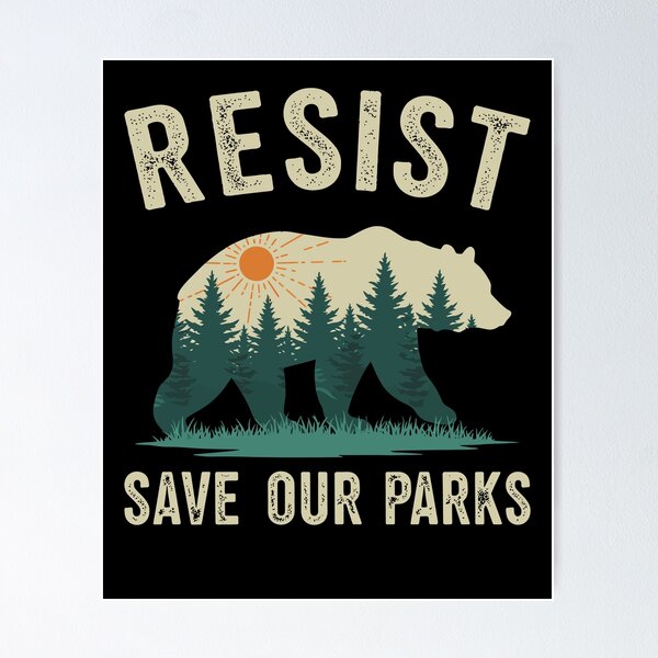 Item preview, Resist Save Our Parks designed and sold by varioarts.