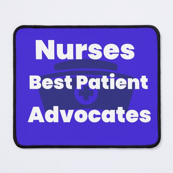 Item preview, Nurses, Best Patient Advocates designed and sold by Romo2025.