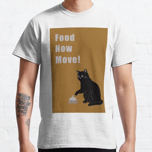 Item preview, Humorous cat art : Food Now Move! designed and sold by TheGrandLordCat.