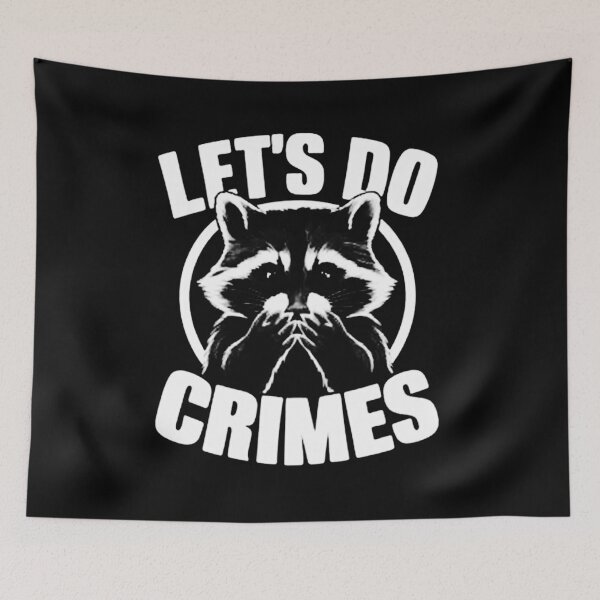 Item preview, Raccoon Let's Do Crime designed and sold by carlesjarod.