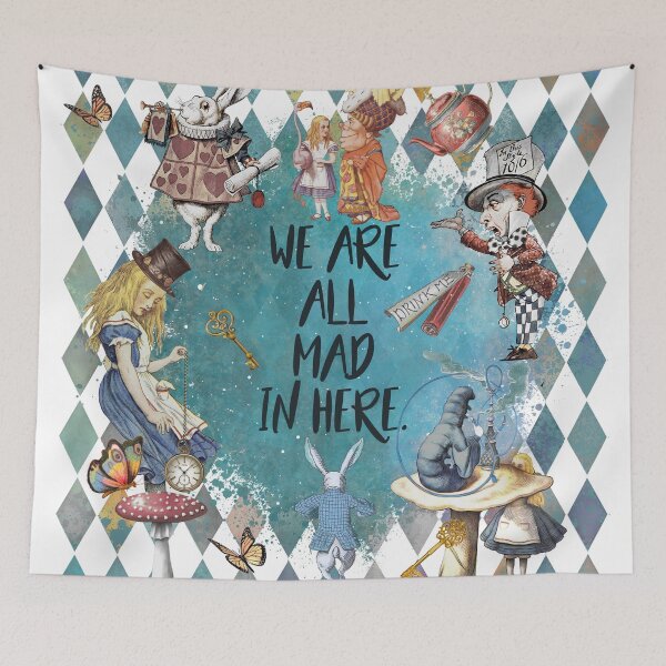 Item preview, We Are All MAD Here - Wonderland Celebration  designed and sold by maryedenoa.