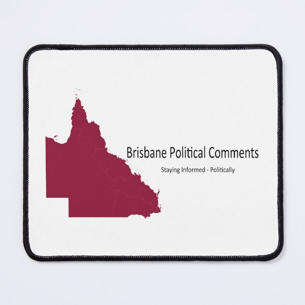 Item preview, Brisbane Political Comments designed and sold by QLD-Politics.