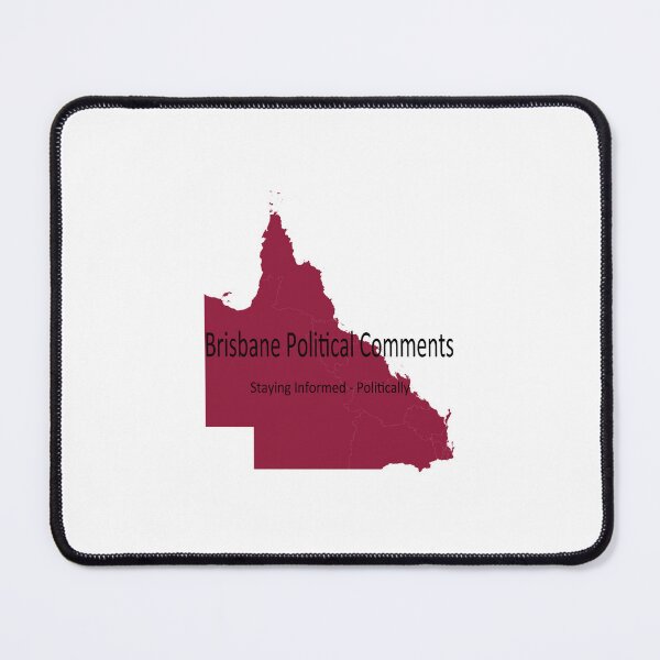 Item preview, Brisbane Political Comments designed and sold by QLD-Politics.