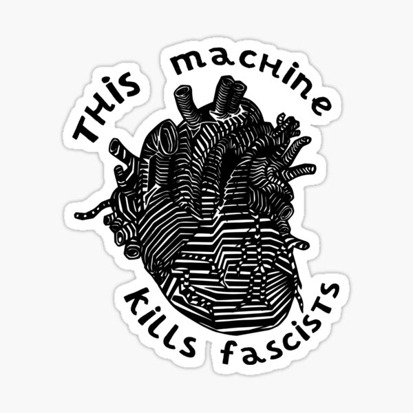 Artikel-Vorschau von Diese Maschine tötet Faschisten (Monochrom Schwarz), designt und verkauft von InkThinkArt.
