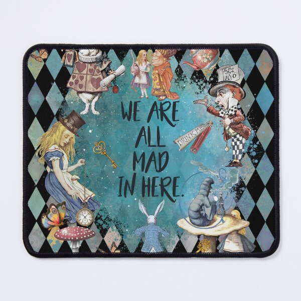 Item preview, We Are All MAD Here - Wonderland Celebration  designed and sold by maryedenoa.