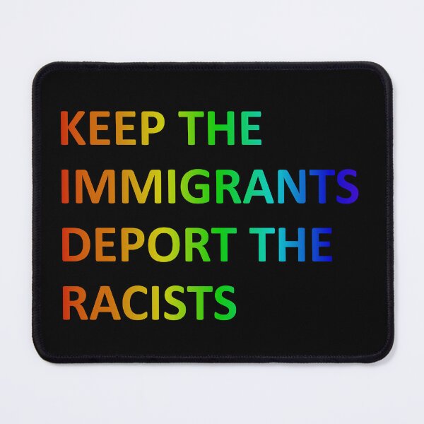 Item preview, Keep the Immigrants, Deport the Racists designed and sold by LeftAF.