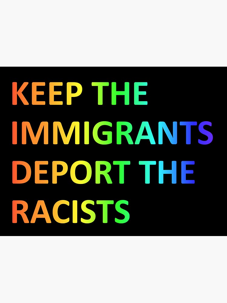 Imagen 3 de 3, Pegatina con la obra Mantener a los inmigrantes, deportar a los racistas, diseñada y vendida por LeftAF.