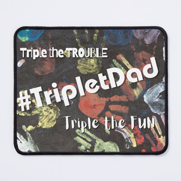 Item preview, #TripletDad designed and sold by LoveGraceValor.