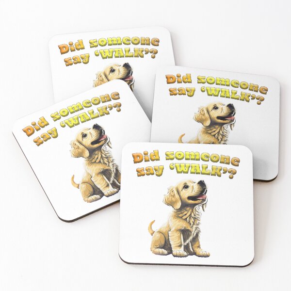 Item preview, golden retriever puppy dog with words Did Someone Say Walk? designed and sold by planetgolden.