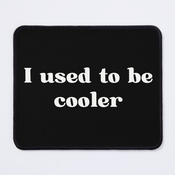 Item preview, I used to be cooler designed and sold by Unrelateddesign.