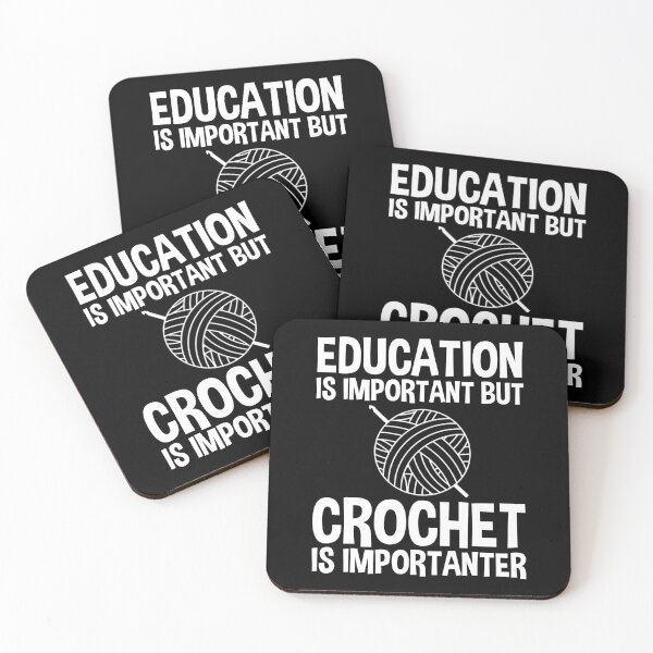 Item preview, Education Is Important But Crochet Is Importanter designed and sold by Cat Lady Designs.