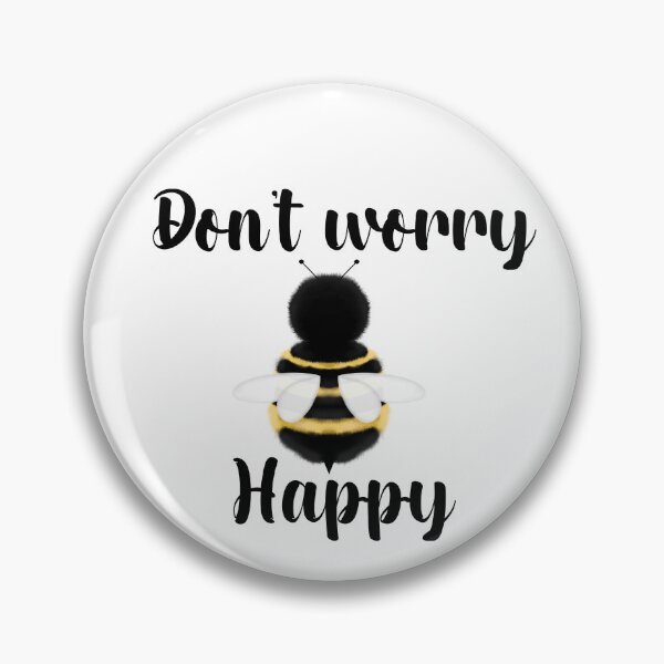 Item preview, Don’t worry Bee happy designed and sold by LiaJstudios.