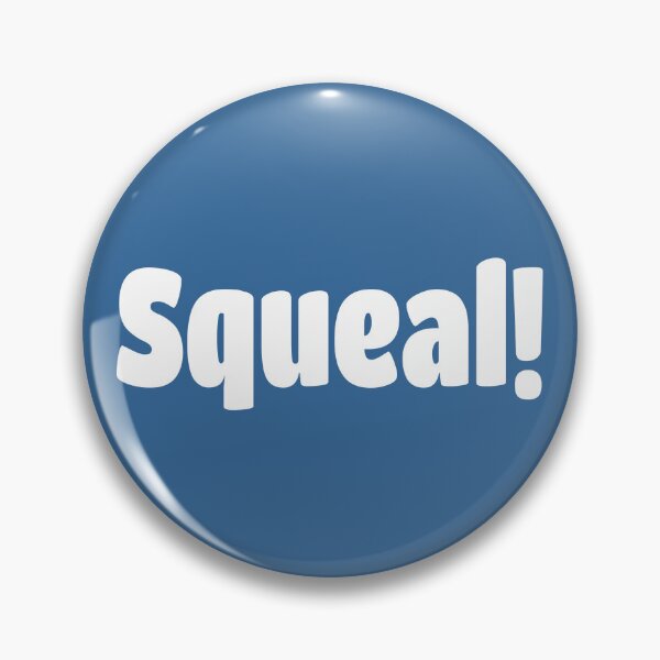 Item preview, Squeal! (White Text) designed and sold by Flirty Merch.