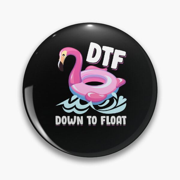 Item preview, Funny DTF River Tubing Down To Float Summer Float Trip designed and sold by Dressed For  Duty.
