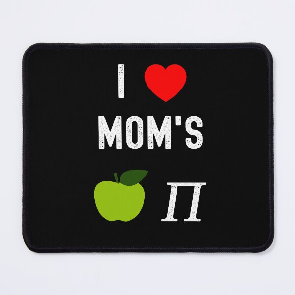 Item preview, I LOVE MOM'S APPLE PI designed and sold by heringa.